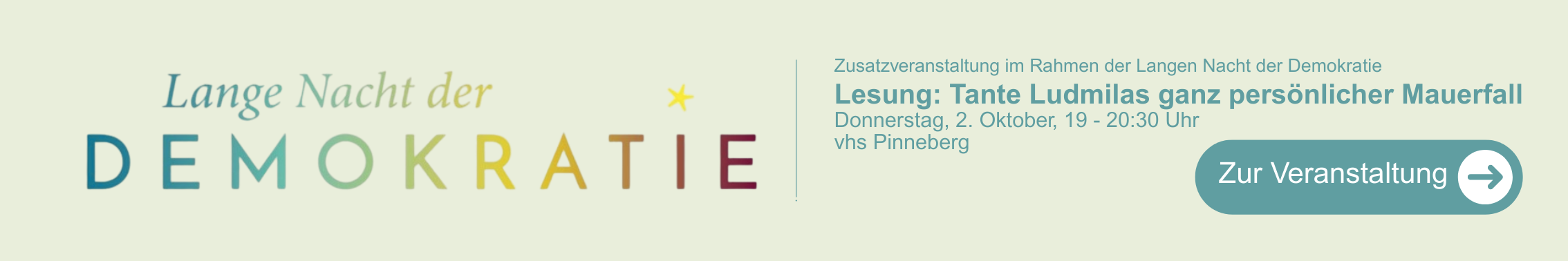 Zusatzveranstaltung im Rahmen der Langen Nacht der Demokratie, Lesung: "Tante Ludmilas ganz persönlicher Mauerfall" (nach einer wahren Begebenheit), Do., 02.10.2025, 19:00 - 20:30 Uhr, vhs Pinneberg